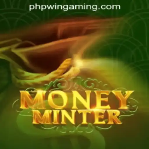 Discover the Exciting World of MoneyMinter with PHPWIN Gaming Download