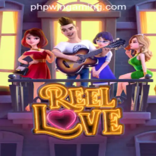 ReelLove: An Exciting Dive into the World of Romance-Themed Slots by PHPWIN Gaming